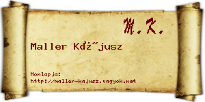 Maller Kájusz névjegykártya